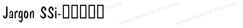 Jargon SSi字体转换